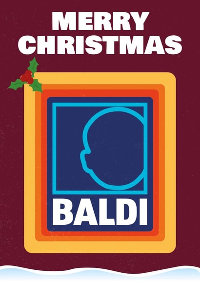 Cheeky - Funny - Merry Christmas Baldi - Aldi - Pun - Bald Joke - Merry Christmas Card created by Heeby Jeeby's