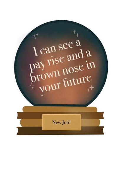 Crystal Curse Brown Nose New Job Card created by The Sweary Card Co