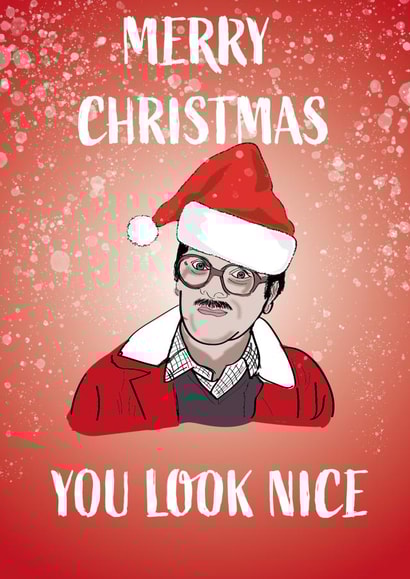 You Look Nice Christmas card created by Amysimplycreates