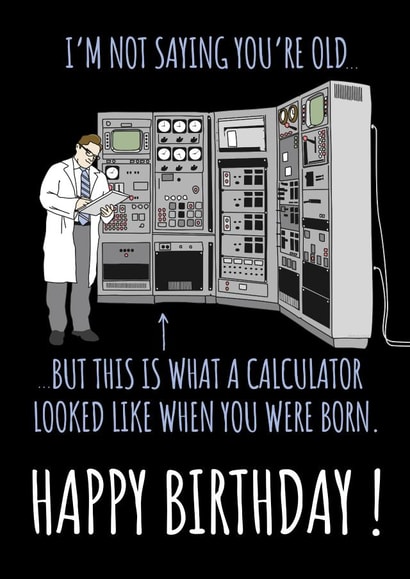 Older Than a Retro Calculator 1001 created by NerdShizzle