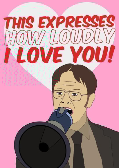 The Office Dwight Schrute This Expresses How Loudly I Love You created by Doodle on Down