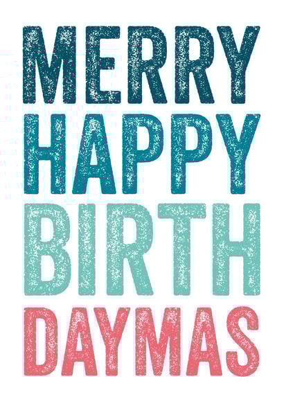 Merry Happy Birthdaymas created by Do You Punctuate?