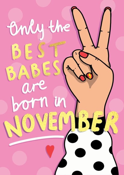 Only The Best Babes November Birthday Card created by NICHOLA COWDERY ILLUSTRATIONS 