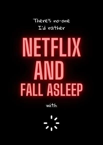 Netflix and Chill Birthday Card created by Dangerous Dave 