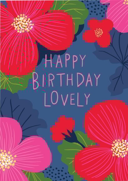 Happy Birthday lovely created by Pablo and Pickle Studio