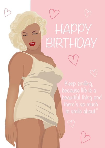 Marilyn Monroe quote Birthday Card  created by Jade Xav