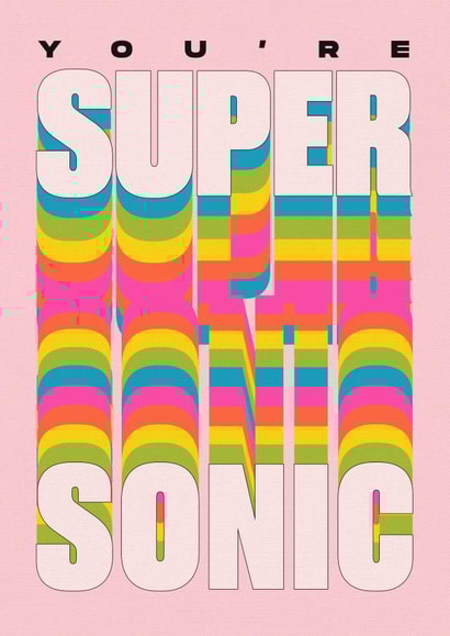 Make Them Smile - You're Supersonic Just Because Card created by HollieGraphik