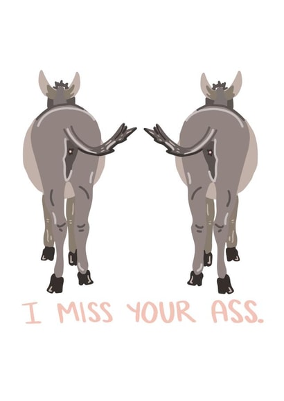 I Miss Your Ass Card created by Knotty Cards