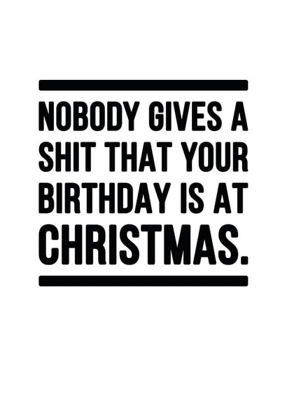 Rude Christmas Birthday Card created by YOUR NAN.