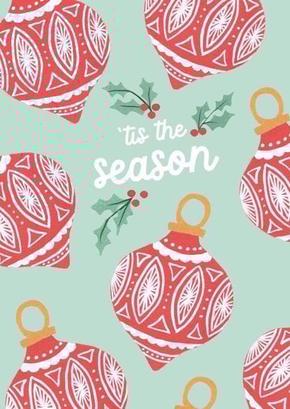 'Tis The Season Baubles Christmas Card created by Callisto Design Co.
