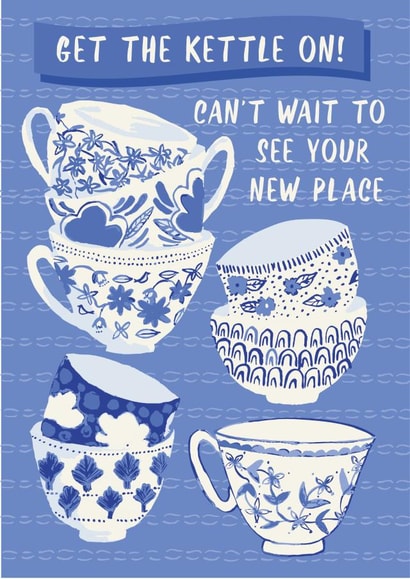 Pretty China Teacups New Home Card - Get The Kettle On - Can't Wait To See Your New Place created by Kattern Design