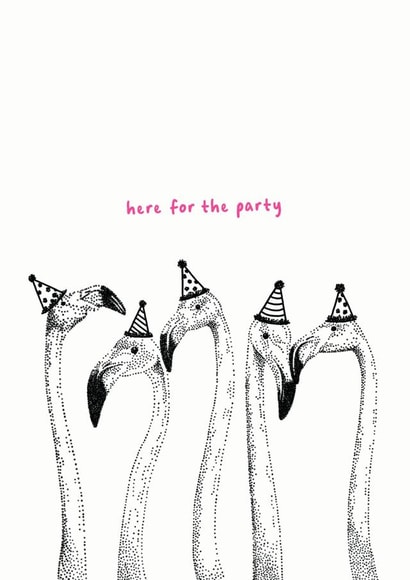 Here for the Party - Flamingo Birthday Card created by Catherine Bamber