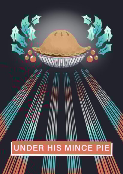 The Handmaid’s tale joke mince pie under his eye card created by Envy Row