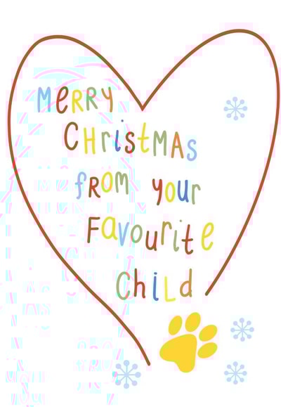 Merry Christmas from your favourite child - the dog/cat created by fizzi jayne