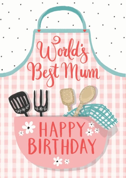 Happy Birthday World's Best Mum card created by Making Meadows Ltd
