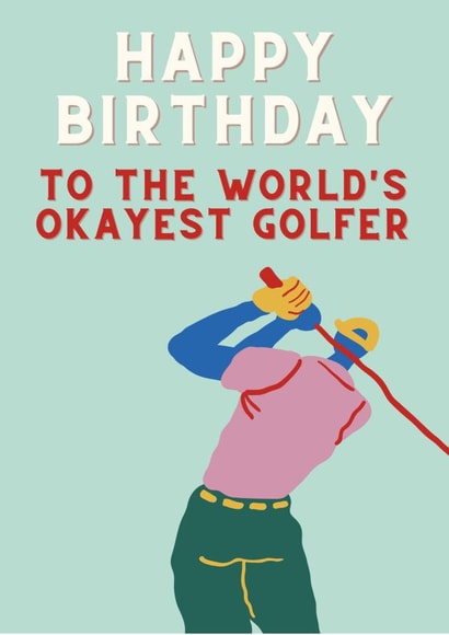 World's Okayest Golfer  created by Kelly May