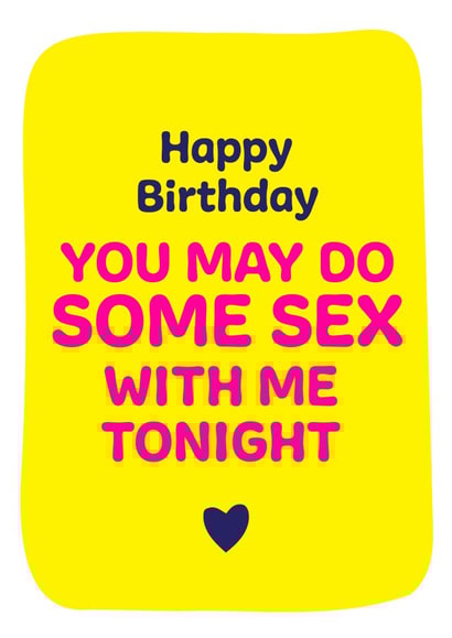 Happy Birthday Some Sex Card created by Norm & Then