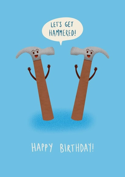 Funny Birthday Card – DIY – Let's Get Hammered! created by Chloe  Tyler
