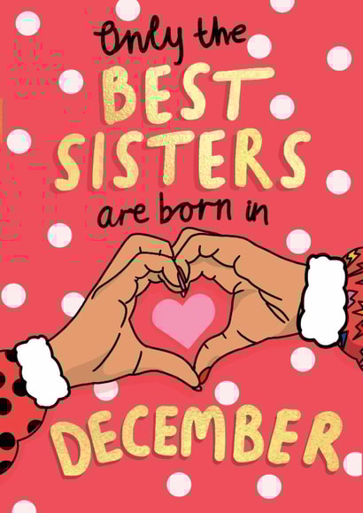 Best Sister December Birthday Card  created by NICHOLA COWDERY ILLUSTRATIONS 