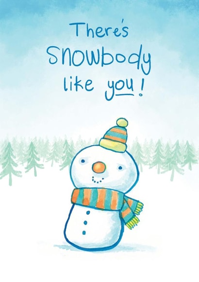 There's snowbody like you Snowman Christmas card created by madeofsquares