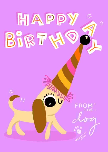 Happy Birthday from the dog, who is ready to celebrate with you. created by Paula Romani Studio