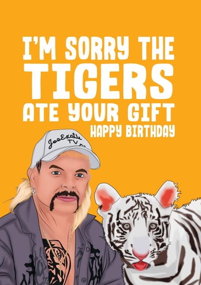 The Tigers Ate Your Gift Tiger Kind Card created by Filthy Sentiments