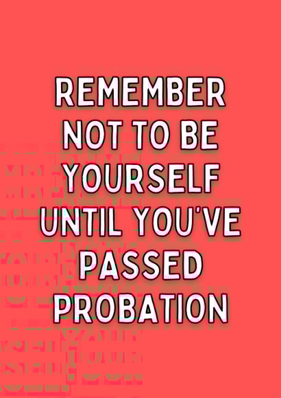 Remember Not To Be Yourself New Job Card created by Meg's Creative Outlet