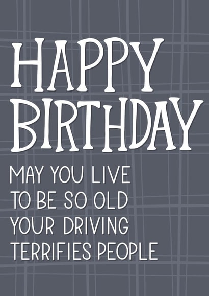 Funny Birthday Card Driving Joke created by Kit Cronk Studio