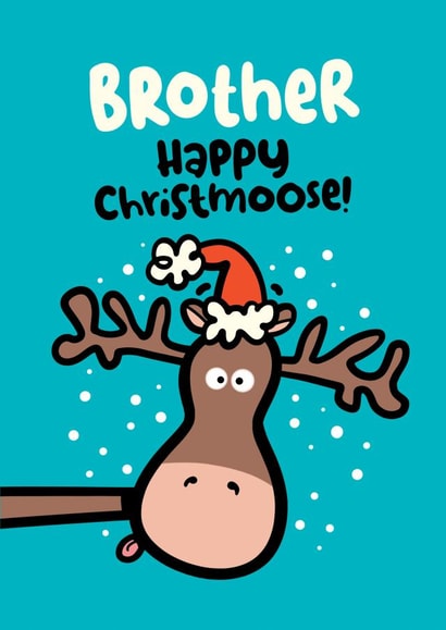 Brother Christmas Card - Funny Moose - Antlers created by Pink wink
