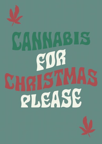 Cannabis Stoner Weed Marijuana Christmas  created by Alicia Ard