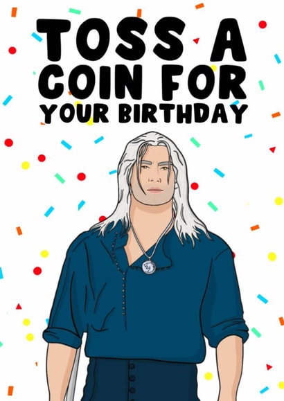 Toss a coin for your birthday, Witcher card created by PearlandRosePrints