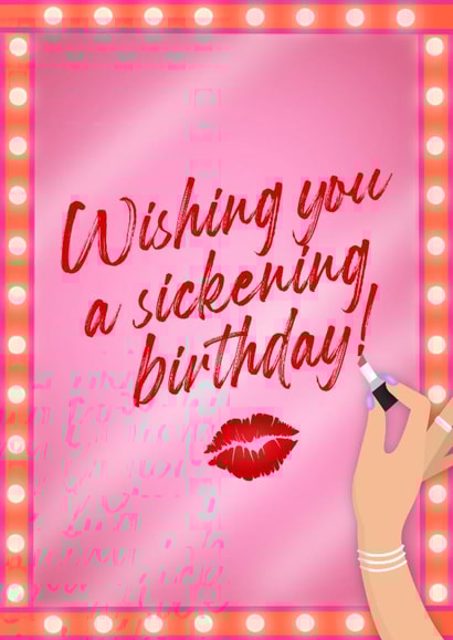 Wishing You A Sickening Birthday! - RuPaul's Drag Race Inspired Birthday Card created by Drag Apparel