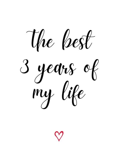 Cute Typography Anniversary Card - 3 Years - The Best 3 Years Of My Life created by A Bee's Designs