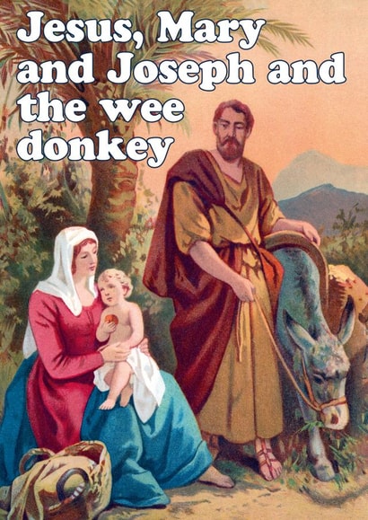 Jesus, Mary and Joseph and the wee donkey created by Dean Morris Cards