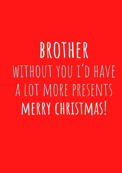 Funny brother christmas card created by Amy (Hedgecards)
