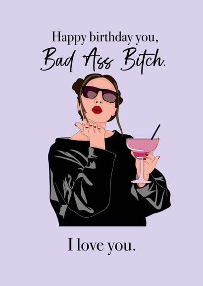 Funny Birthday Card - Bad ass woman created by Art by rowley
