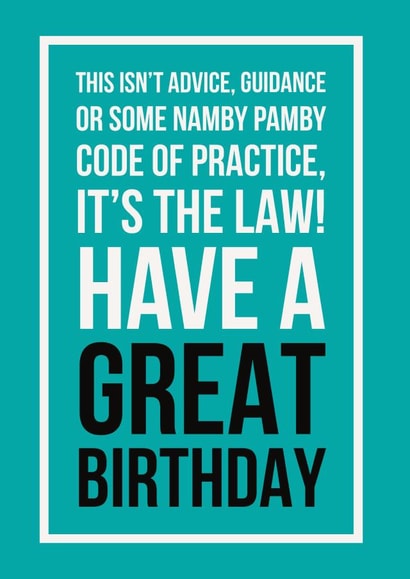 It’s the Law! Have a Great Birthday created by See-saw Cards