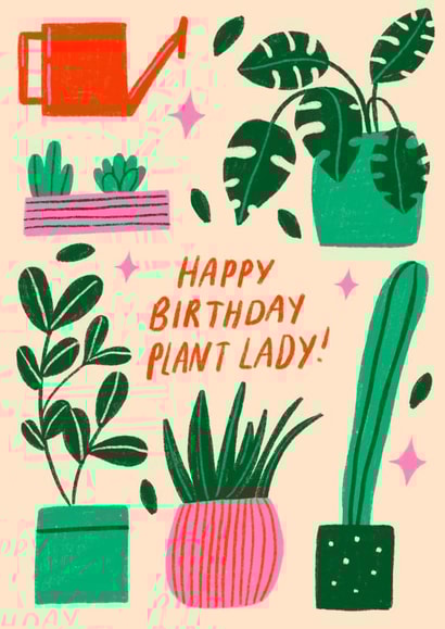 Happy birthday plant lady! created by Philippa Coules