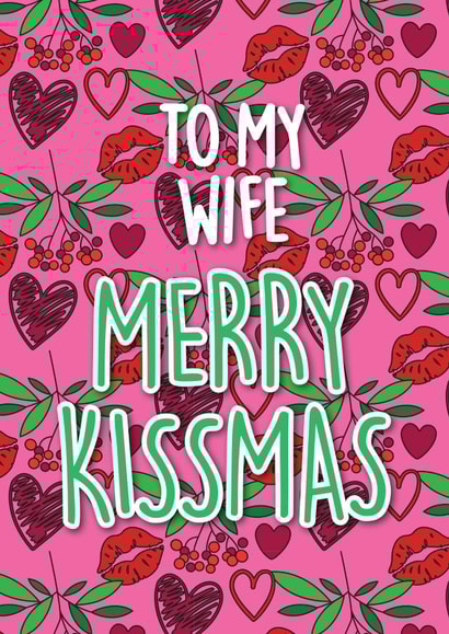 Merry Kissmas Wife Christmas Card created by Thirty Mussels
