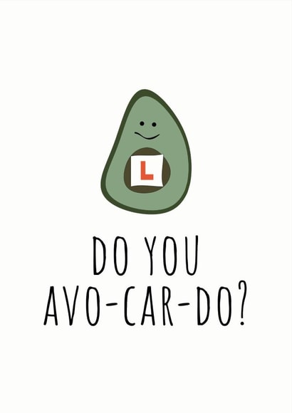 Do You Avo-Car-Do? Card created by Rutland Creative