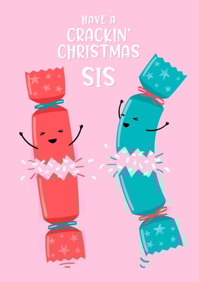 Funny Sister Christmas Card - Have a Crackin' Christmas Sis - Christmas Crackers created by Macie Dot Doodles