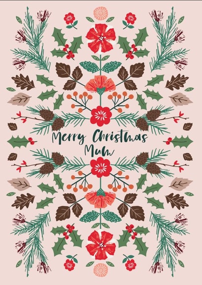 Winter - Folk - Botanical - Pretty - Floral - Merry Christmas Mum - Mum - Christmas Card created by Nina Raby - Jones