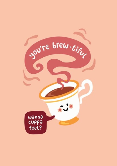Funny Cheeky Tea Pun Card created by Victoria Barron