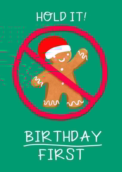 No Christmas allowed until after your birthday! created by Rosie Johnson Illustrates