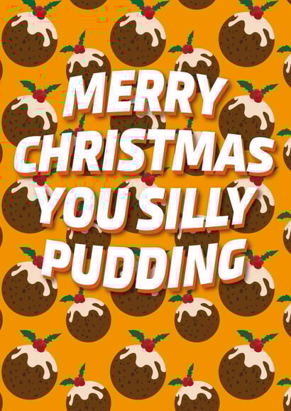 Silly Pudding Christmas Card created by Starkey & Co