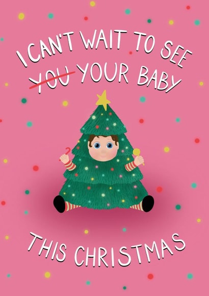 I can't wait to see  your baby this Christmas! created by Door By The Sea