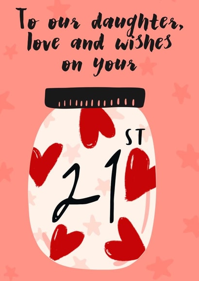 21st Love & wishes, Daughter created by Lisa Wardle