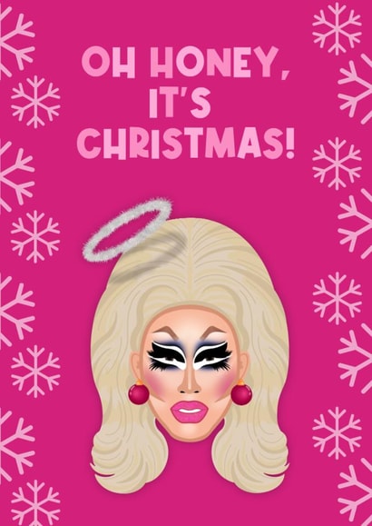 Oh Honey It's Christmas - Trixie Mattel, RuPaul, Drag Race Christmas Card created by Drag Apparel