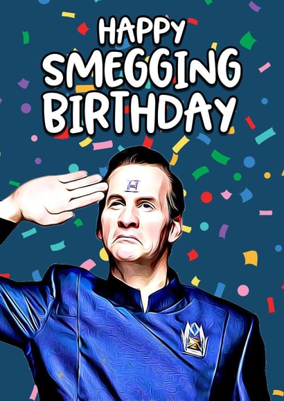 Happy Smegging Birthday - Red Dwarf inspired card created by IWLT