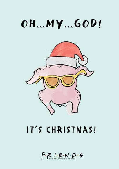 OMG Christmas Turkey Friends TV Show Christmas card created by Cardology